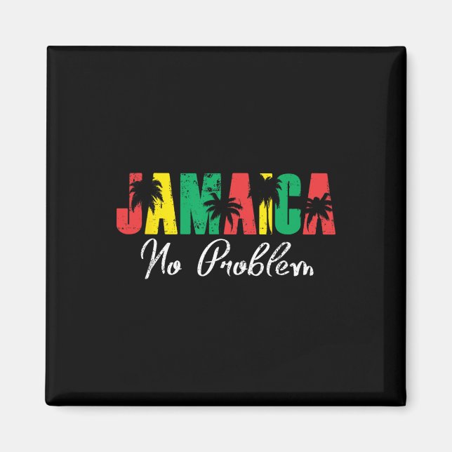 Jamaica No Problem! Jamaican Vacation  Magnet (Front)