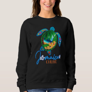 Jamaica Sea Turtle Caribe Vacation Family Trip Sweatshirt
