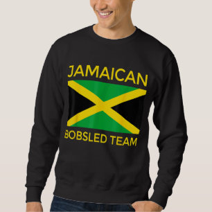 Jamaican Bobsled Team for fan of the Jamaican Sweatshirt