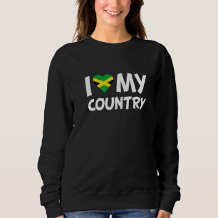Jamaican Flag Heart I Love My Country Jamaica Sweatshirt