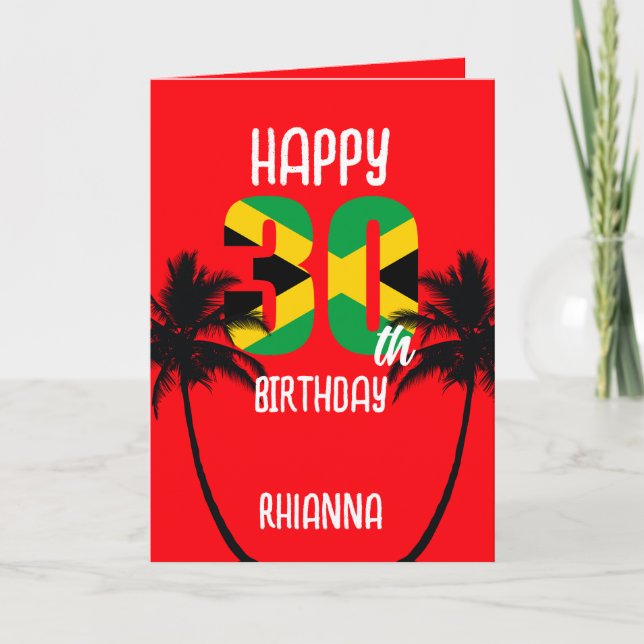 Jamaican Happy 30th Birthday Card (Front)