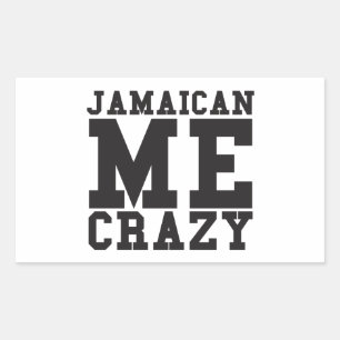 Jamaican Me Crazy Rectangular Sticker