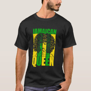 Jamaican Queen  For Proud And Independent Jamaica  T-Shirt