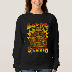 Jamaican Sound System Reggae Music Sweatshirt
