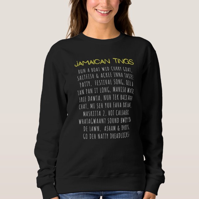 Jamaican Tings  Run a boat wid curry goat  1 Sweatshirt (Front)
