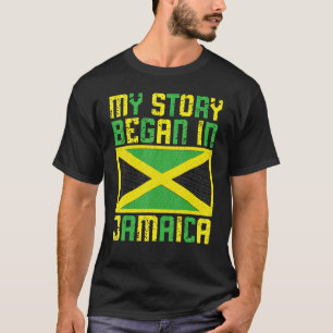 Jamaicans My Story Began In Jamaica Pride Jamaica  T-Shirt