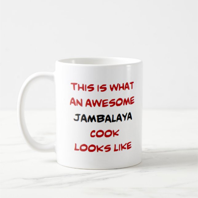 jambalaya cook, awesome coffee mug (Left)