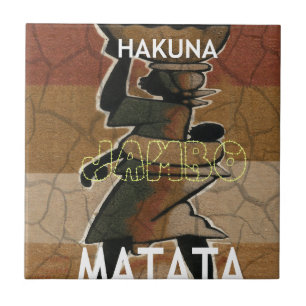 Jambo Habari Hakuna Matata. Ceramic Tile