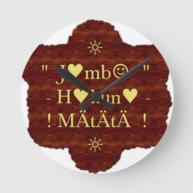 Jambo Hakuna Matata: African Art Print/Graphic Round Clock (Front)