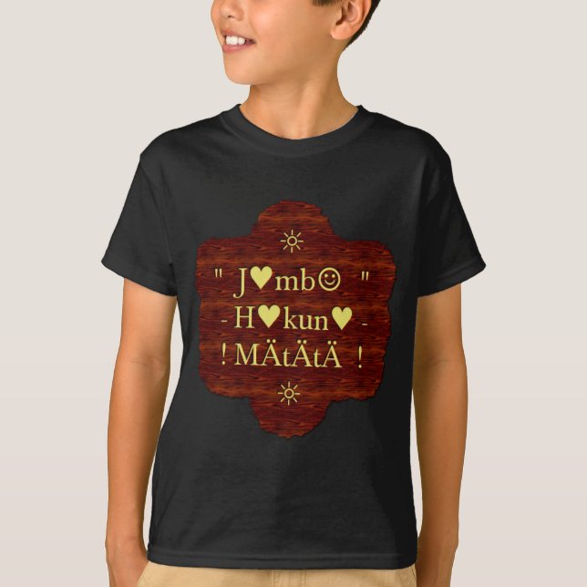 Jambo Hakuna Matata: African Art Print/Graphic T-Shirt (Front)