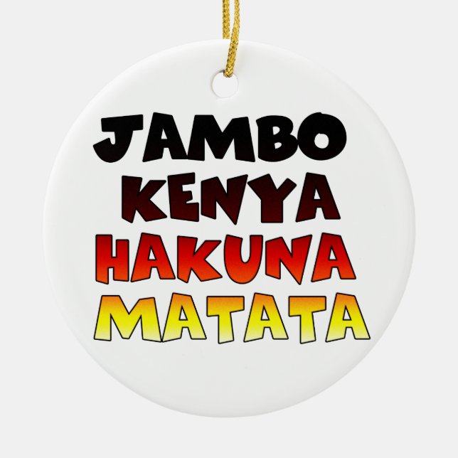 Jambo Kenya Hakuna Matata Ceramic Tree Decoration (Front)