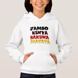 Jambo Kenya Hakuna Matata