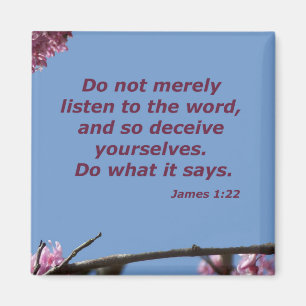 James 1:22 magnet