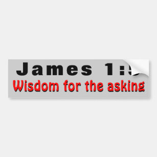 James 1:5 Wisdom For the Asking Bumper Sticker