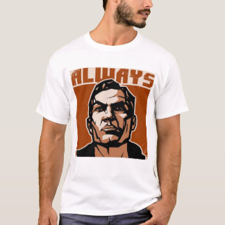 James 315, ALWAYS T-Shirt
