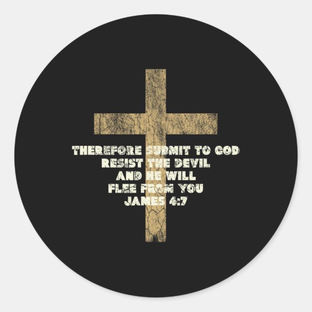 James 47 Submit To God Resist The Devil Bible Vers Classic Round Sticker (Front)