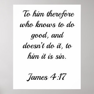 James 4:17 Poster about doing good