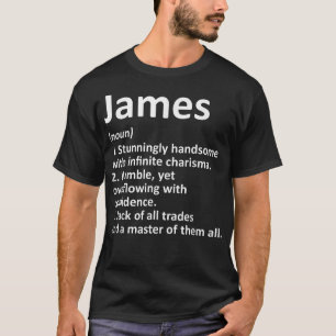 JAMES Definition Personalised Name Funny Birthday  T-Shirt