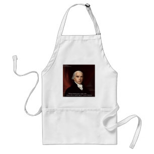 James Madison "Distrust Power" Wisdom Quote Gifts Standard Apron