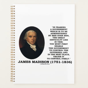 James Madison Framing A Government Control Itself Planner