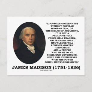James Madison Knowledge Forever Govern Ignorance Postcard