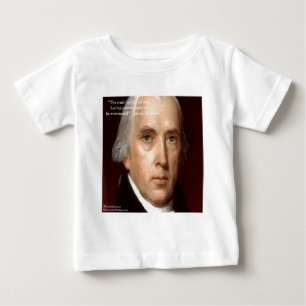 James Madison "Mistrust Power" Wisdom Quote Baby T-Shirt