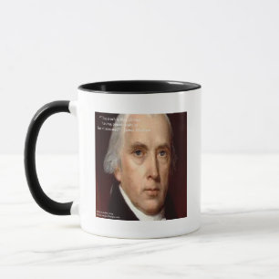 James Madison "Mistrust Power" Wisdom Quote Mug