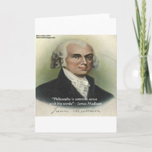 James Madison "Philosophy/Common Sense" Quote Card