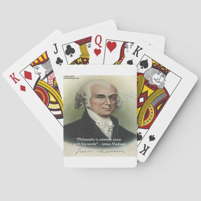 James Madison "Philosophy/Common Sense" Quote Playing Cards (Back)