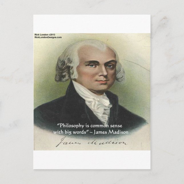 James Madison "Philosophy/Common Sense" Quote Postcard (Front)