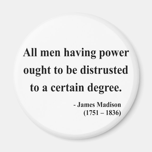 James Madison Quote 1a Magnet (Front)