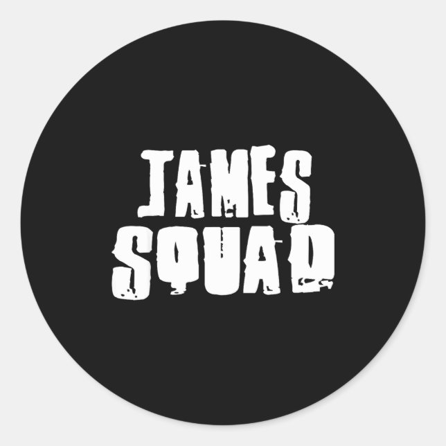 James Squad Name Funny James  Classic Round Sticker (Front)