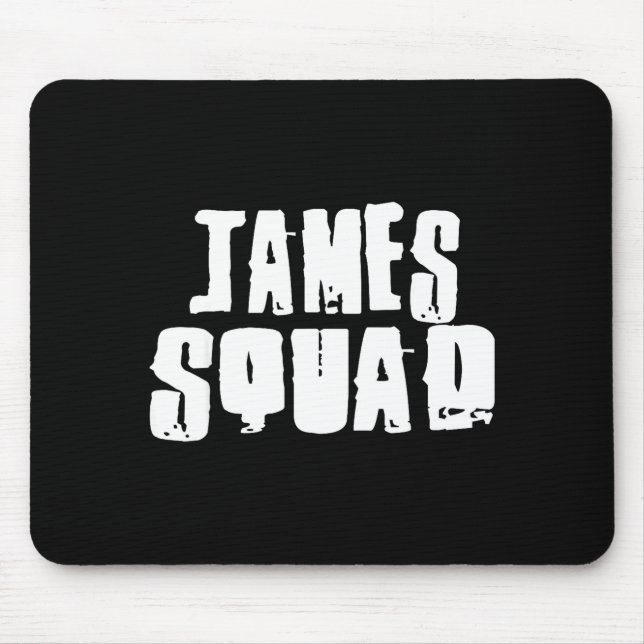 James Squad Name Funny James  Mouse Pad (Front)