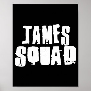 James Squad Name Funny James  Poster