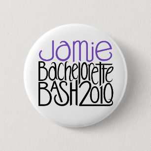 Jamie Bachelorette Bash 2010 6 Cm Round Badge
