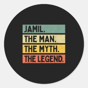 Jamil The Man The Myth The Legend Funny Personaliz Classic Round Sticker