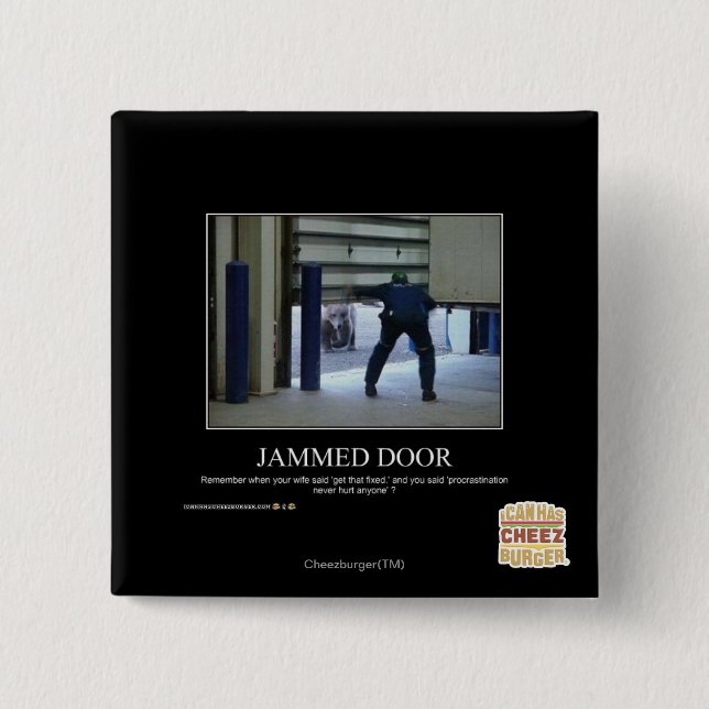 Jammed Door 15 Cm Square Badge (Front)