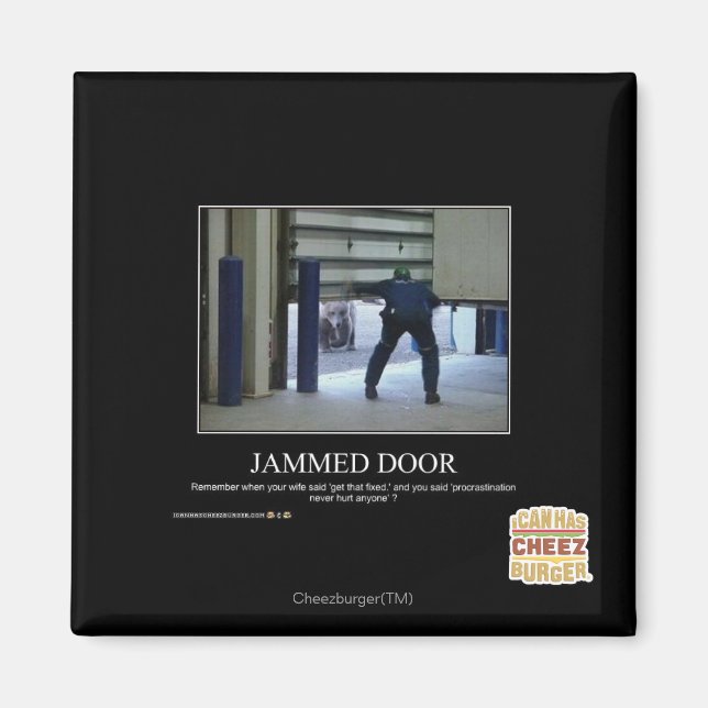 Jammed Door Magnet (Front)