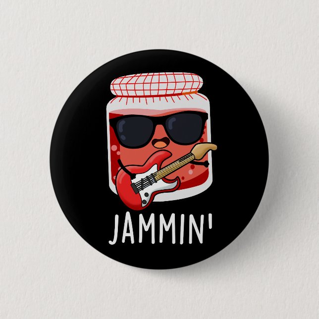 Jammin Funny Rocker Jam Pun  6 Cm Round Badge (Front)