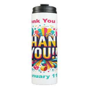 Jan 11th - Thank You Day Thermal Tumbler