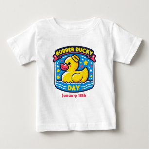 Jan 13th - Rubber Ducky Day Baby T-Shirt
