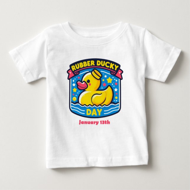 Jan 13th - Rubber Ducky Day Baby T-Shirt (Front)
