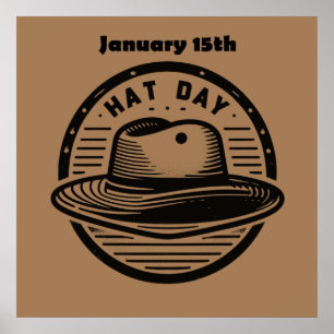 Jan 15th - Hat Day Poster