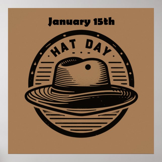 Jan 15th - Hat Day Poster (Front)