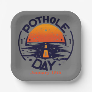 Jan 15th - Pothole Day Paper Plate