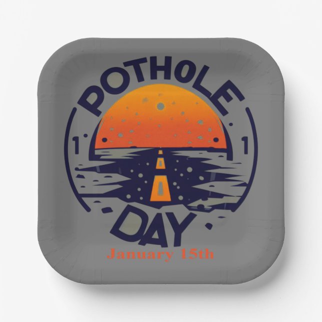 Jan 15th - Pothole Day Paper Plate (Front)