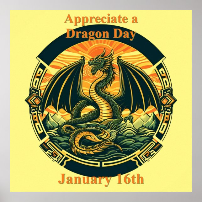 Jan 16th - Appreciate A Dragon Day Poster (Front)