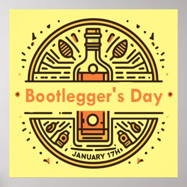 Jan 17th - Bootlegger's Day Poster (Front)
