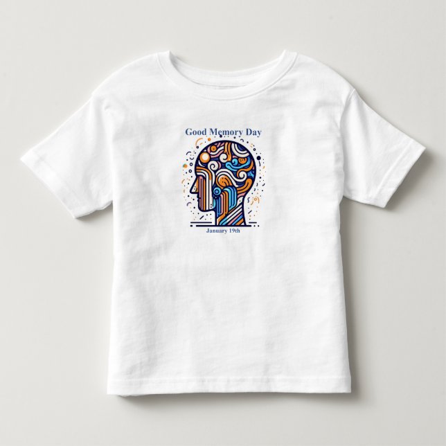 Jan 19th - Good Memory Day Toddler T-Shirt (Front)