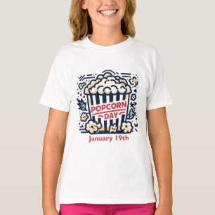 Jan 19th - Popcorn Day T-Shirt